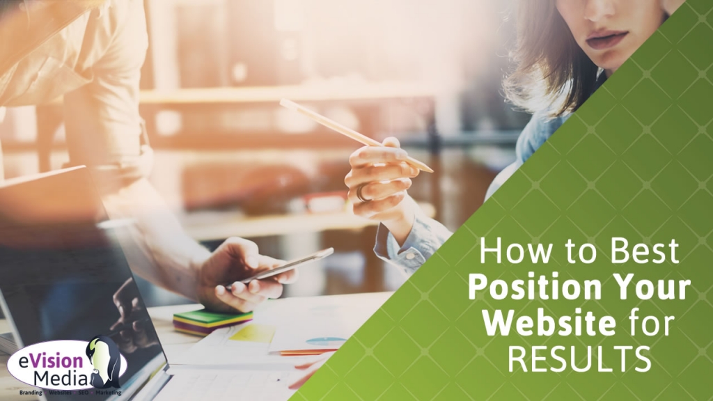 How to Position Your Website for Optimal Results