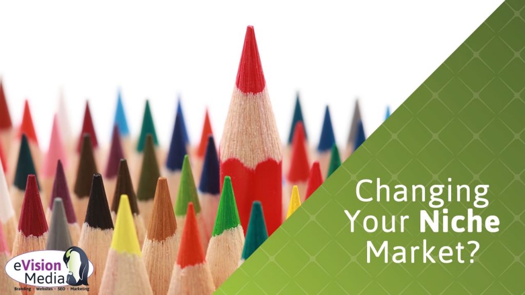 What to be Aware of When Changing Your Niche Market