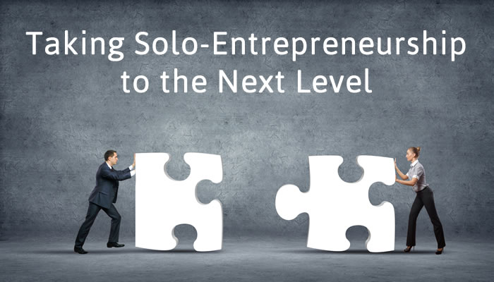 How to Take a Solo-Entrepreneurship to the Next Level