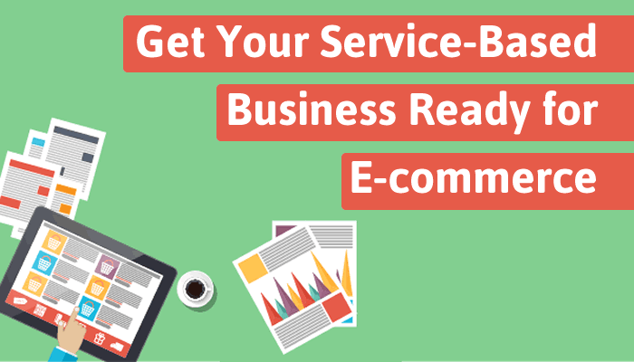 3 Barriers to Overcome and Get Your Service-Based Business Ready for E-commerce