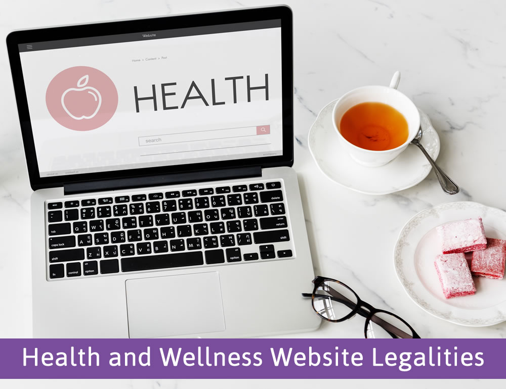 In the Know: Health and Wellness Website Legalities