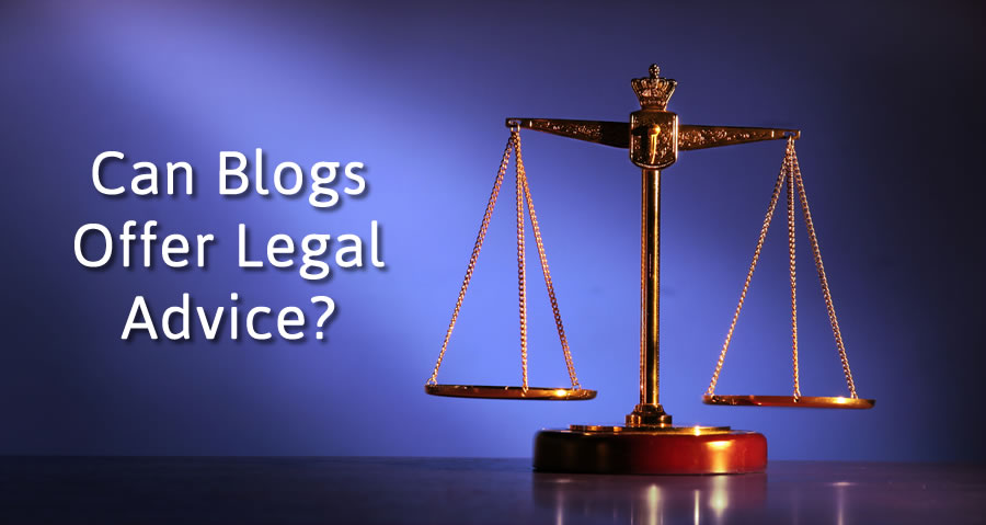 Can Blogs Offer Legal Advice?