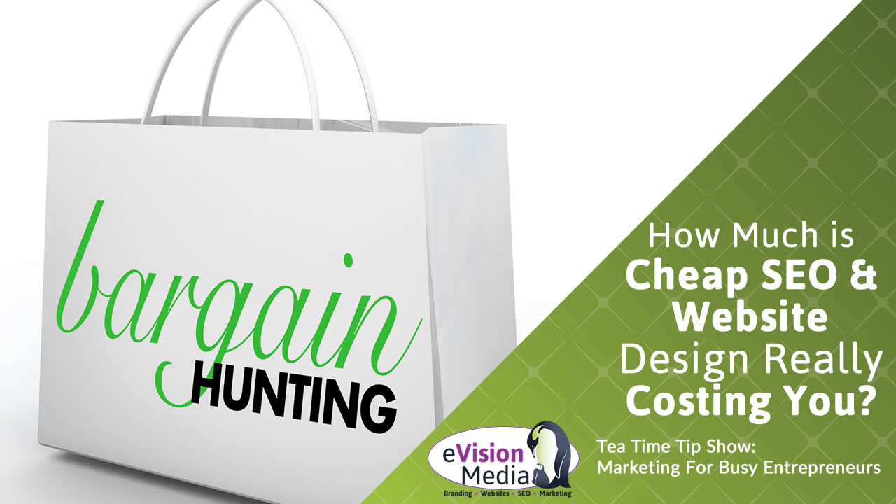 How Much is Cheap Search Engine Optimization & Website Design Really Costing You?
