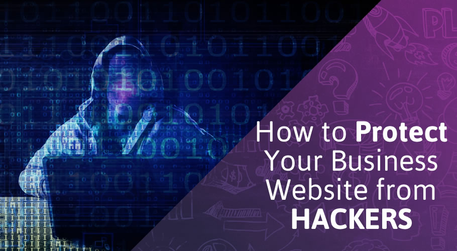 How to Protect Your Business Website from Hackers