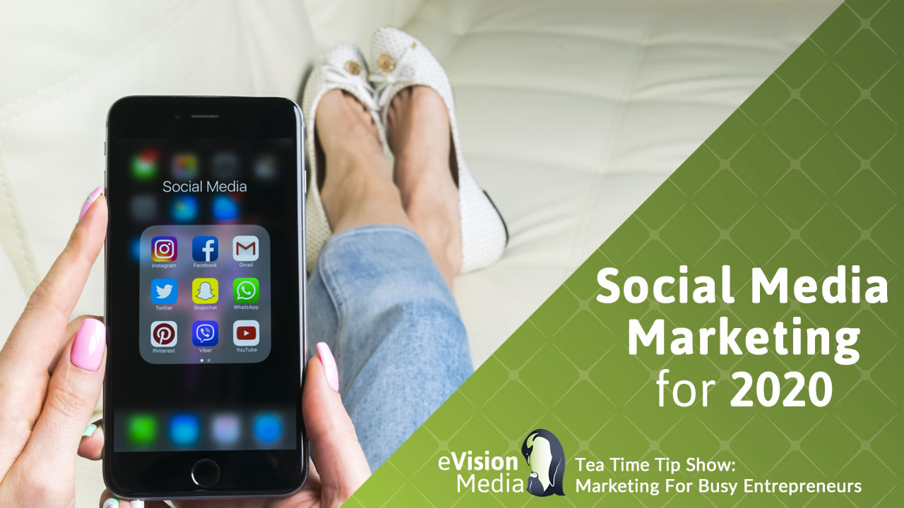 5 Social Media Marketing Tips for 2020