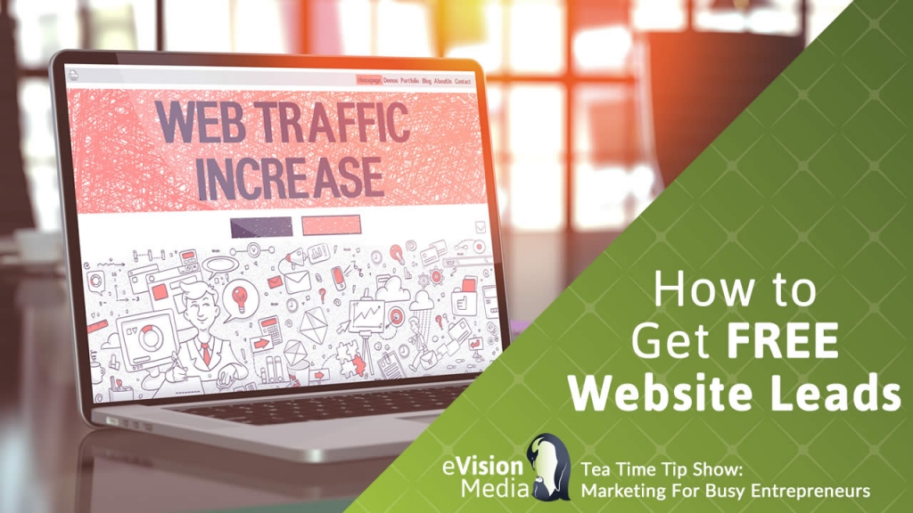 How to Get FREE Website Leads Increase web traffic