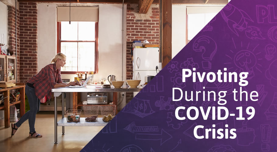 How to Pivot Your Small Business Strategy During the COVID-19 Crisis