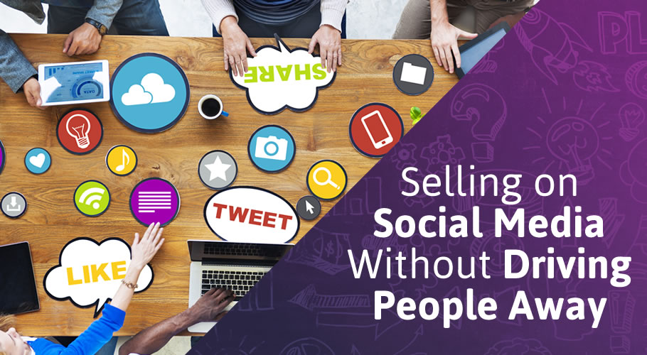 Selling-Social-Media-Without-Driving-People-Away