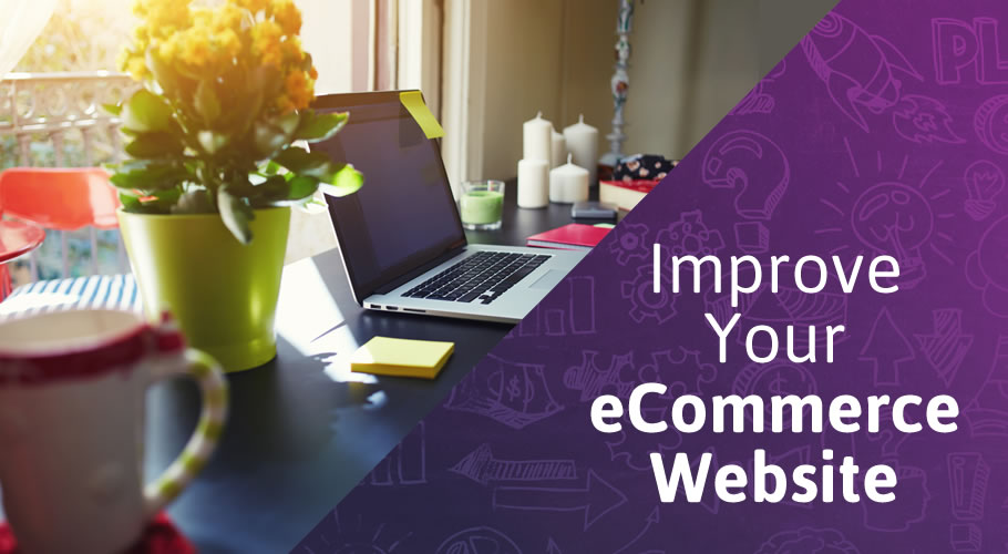 How to Improve Your eCommerce Website