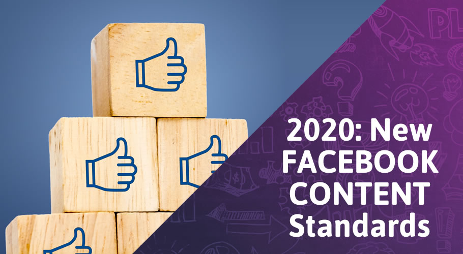 October 2020: New Facebook Content Standards