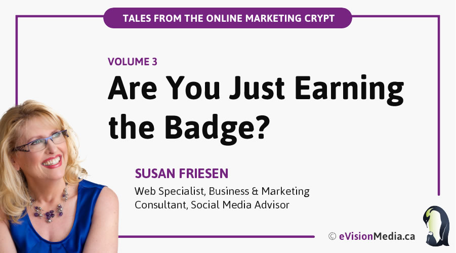 Are You Just Earning the Badge?