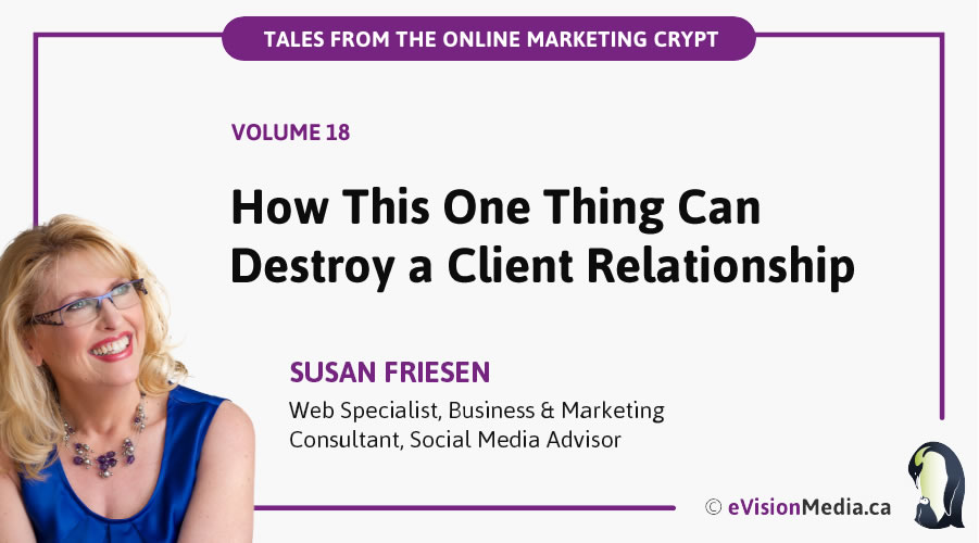 How This One Thing Can Destroy a Client Relationship