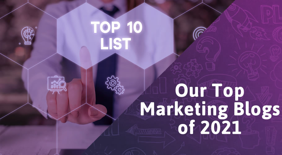 eVision Media’s Top Marketing Blogs of 2021 + Why They’re So Popular