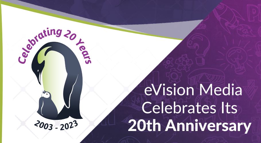 eVision Media Celebrates Its 20th Anniversary