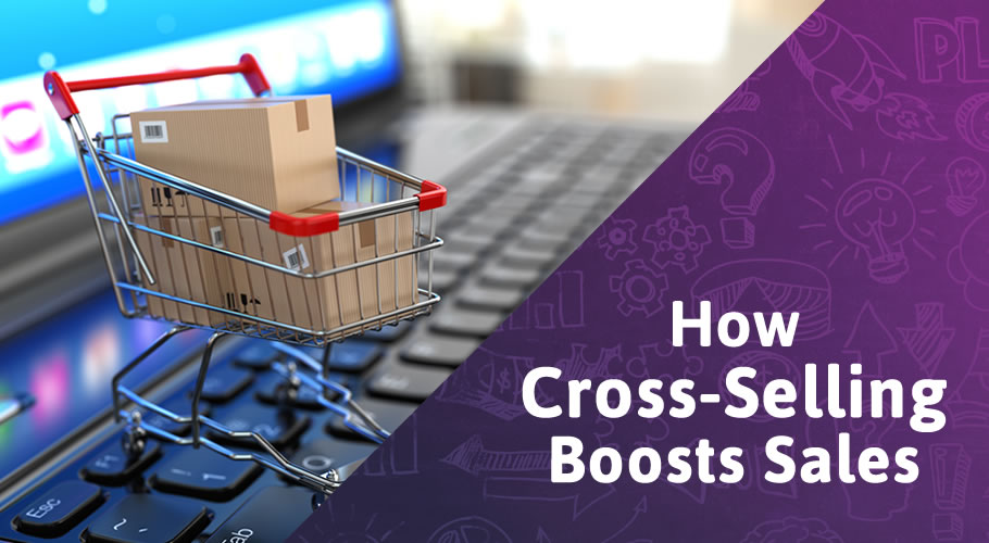 How Cross-Selling Boosts eCommerce Sales