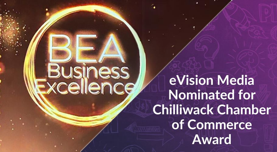 eVision Media Nominated for Chilliwack Chamber of Commerce Award