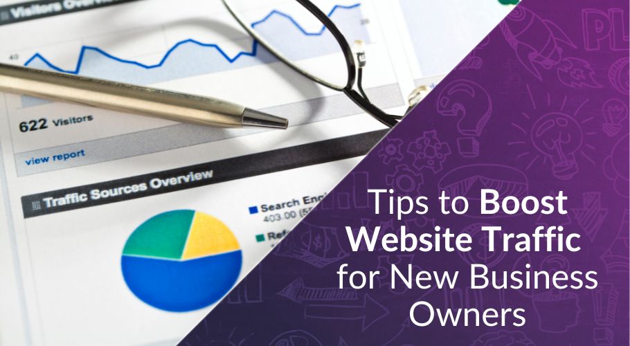 Tips to Boost Website Traffic for New Business Owners