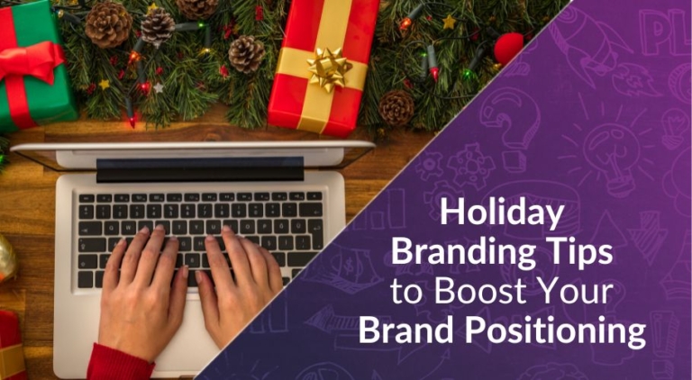 Holiday Branding Tips to Boost Your Brand Positioning @evisionmedia