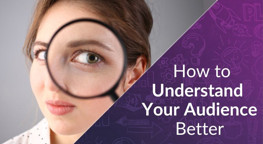 How-to-Understand-Your-Audience