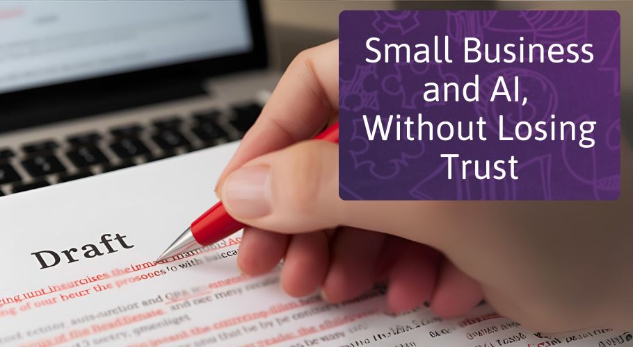 Small Business and AI, Without Losing Trust