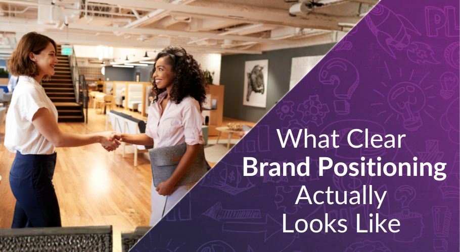 what clear brand positioning actually looks like